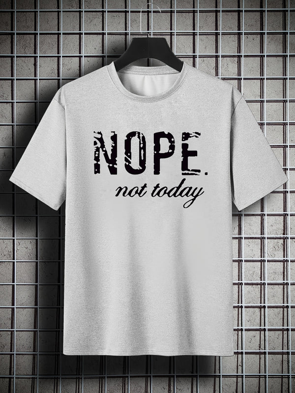 Men's Plus Size 'NOPE not today' Print Plain Color Short Sleeve Crew Neck T-shirt, Oversized Casual Clothing For Big And Tall Guys